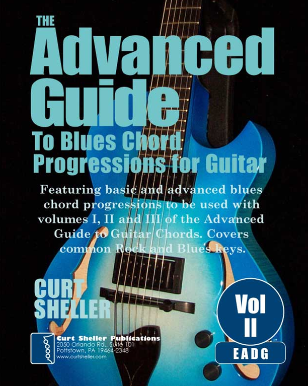 The Advanced Guide to Blues Chord Progressions for Guitar - Volume II